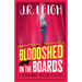Bloodshed on the Boards