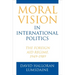 Moral Vision in International Politics: The Foreign Aid Regime, 1949-1989