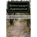 Bittersweet Appalachia: Short Stories That Touch Your Heart