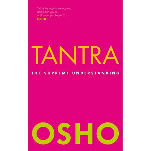Tantra: The Supreme Understanding