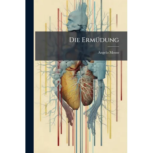Die Ermüdung - Paperback