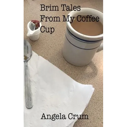 Brim Tales From My Coffee Cup