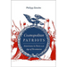 Cosmopolitan Patriots: Americans in Paris in the Age of Revolution