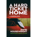 A Hard Ticket Home: A McKenzie Novel