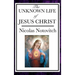 The Unknown Life of Jesus