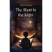 The West Is the Light: Heed the Call