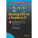 Running Esxi on a Raspberry Pi: Installing Vmware Esxi on Raspberry Pi 4 to Run Linux Virtual Machines