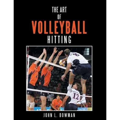 The Art of Volleyball Hitting