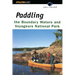 Paddling the Boundary Waters and Voyageurs National Park