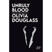Unruly Blood