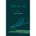 Thin as Air