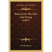 Prayers For The Sick And Dying (1853)