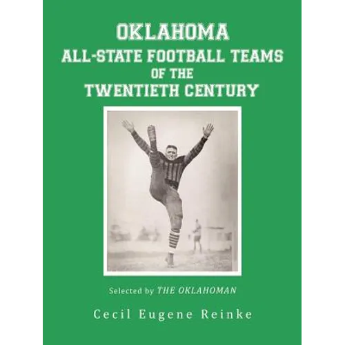 Oklahoma All-State Football Teams of the Twentieth Century, Selected by the Oklahoman