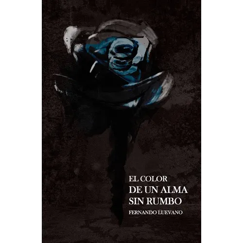 El Color De Un Alma Sin Rumbo