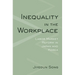 Inequality in the Workplace