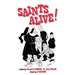 Saints Alive!