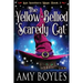 The Yellow-Bellied Scaredy Cat