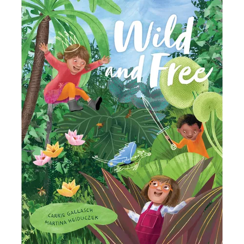 Wild and Free