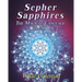 Sepher Sapphires Volume 1: Hebrew Gematria