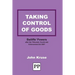 Taking Control of Goods