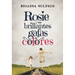 Rosie Y Sus Brillantes Gafas de Colores: (Rosie Colored Glasses - Spanish Edition)