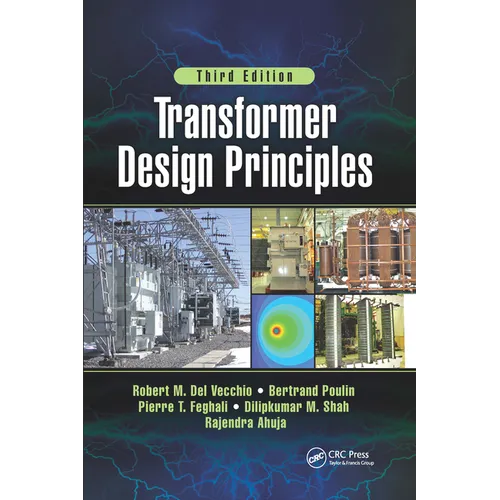 Transformer Design Principles, Third Edition