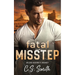 Fatal Misstep: A Protector Romantic Suspense