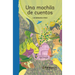 Una Mochila de Cuentos / A Bag Full of Stories
