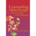 Counseling Older People: Opportunities and Challenges
