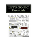 LET'S GO PIC Essentials: Now based on Micro-GT IDE and MPLAB X