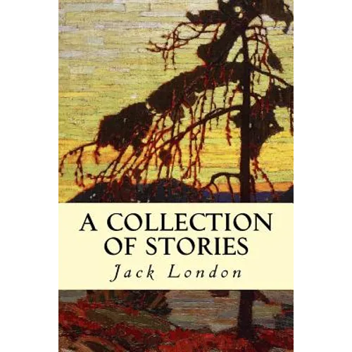 A Collection of Stories