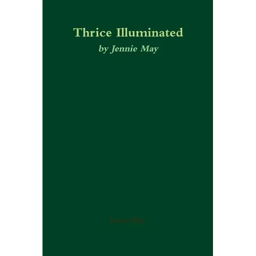 Thrice Illuminated (Spanking & Domestic Discipline)