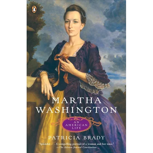 Martha Washington: An American Life