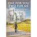 One for You - Two for Me: The Unexpected Gifts Hidden Inside Life's Hardest Moments