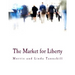 The Market for Liberty (Large Print Edition)