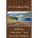 The Wicklow Way: And other Irishman's tales.