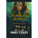 Crumbling Bones
