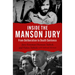 Inside the Manson Jury: From Deliberation to Death Sentence