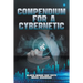 Compendium For A Cybernetic