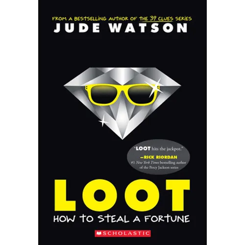 Loot: How to Steal a Fortune