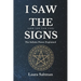 I Saw the Signs, and You Can Too: The Infinite Power Explained