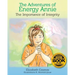 The Adventures of Energy Annie: The Importance of Integrity