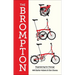 The Brompton: Engineering for Change