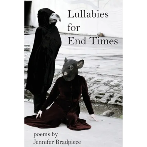 Lullabies for End Times