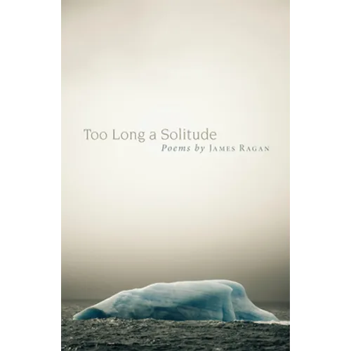 Too Long a Solitude