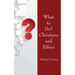 What to Do? Christians and Ethics