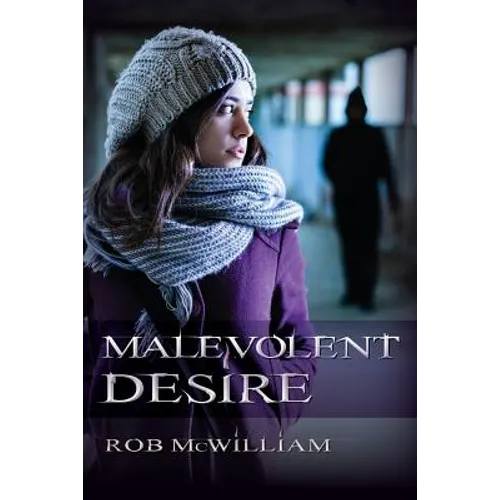 Malevolent Desire