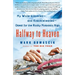 Halfway to Heaven: My White-Knuckled--And Knuckleheaded--Quest for the Rocky Mountain High