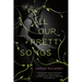 All Our Pretty Songs