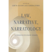 Law, Narrative, Narratology: Interdisciplinary Essays